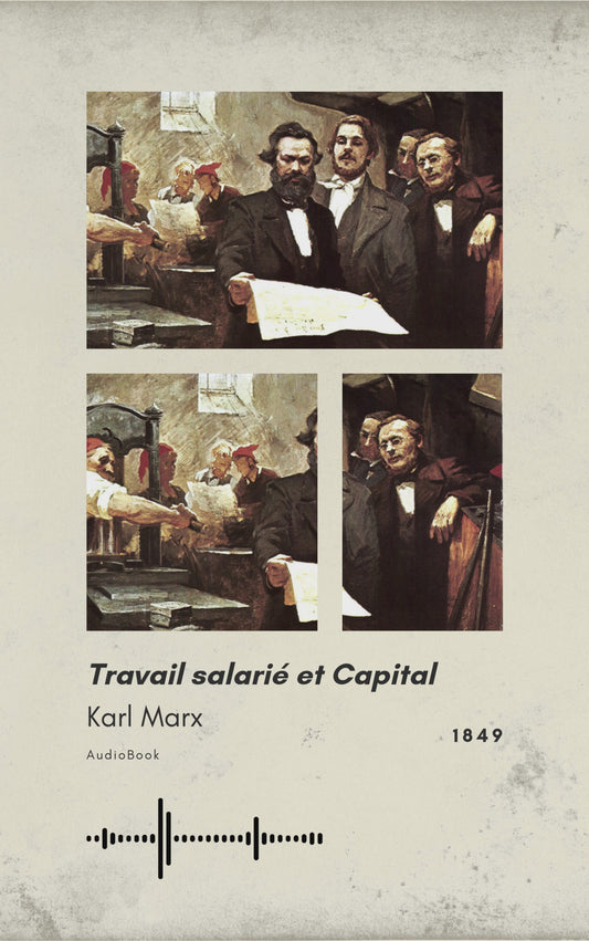 Travail salarié et Capital, Karl Marx